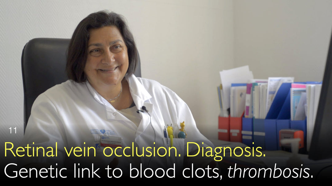 Occlusion veineuse rétinienne. Diagnostic. Liens génétiques avec les troubles de la coagulation et la thrombose. 11