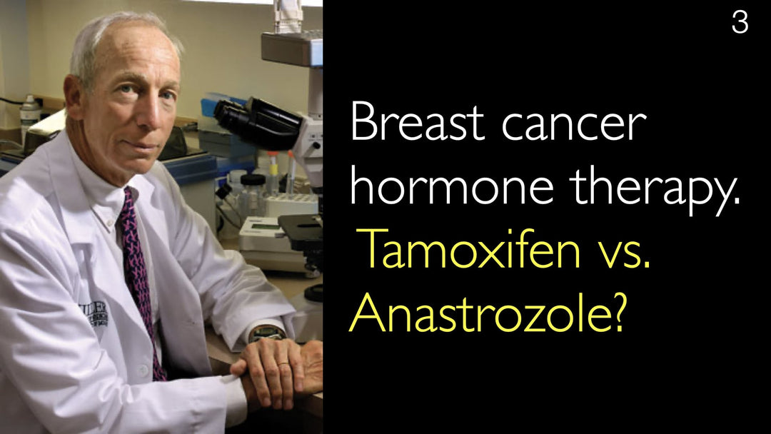 Traitement hormonal du cancer du sein : Tamoxifène ou Anastrozole ?