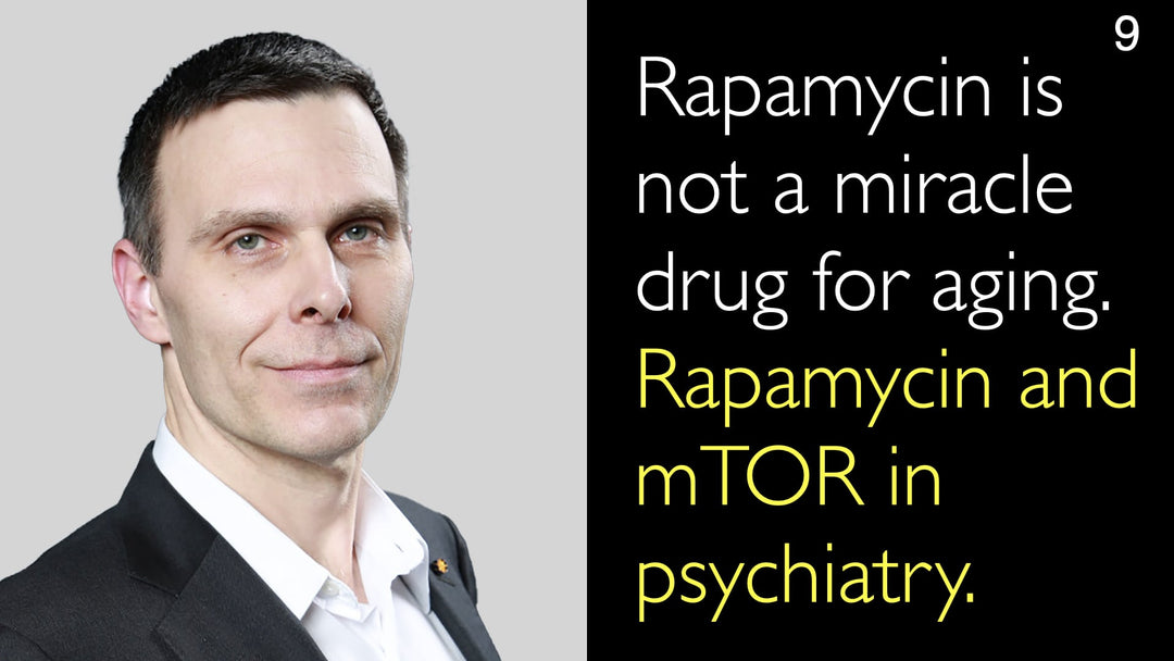 La rapamycine n'est pas une solution miracle contre le vieillissement. Rôle de la rapamycine et de la mTOR en psychiatrie. 9