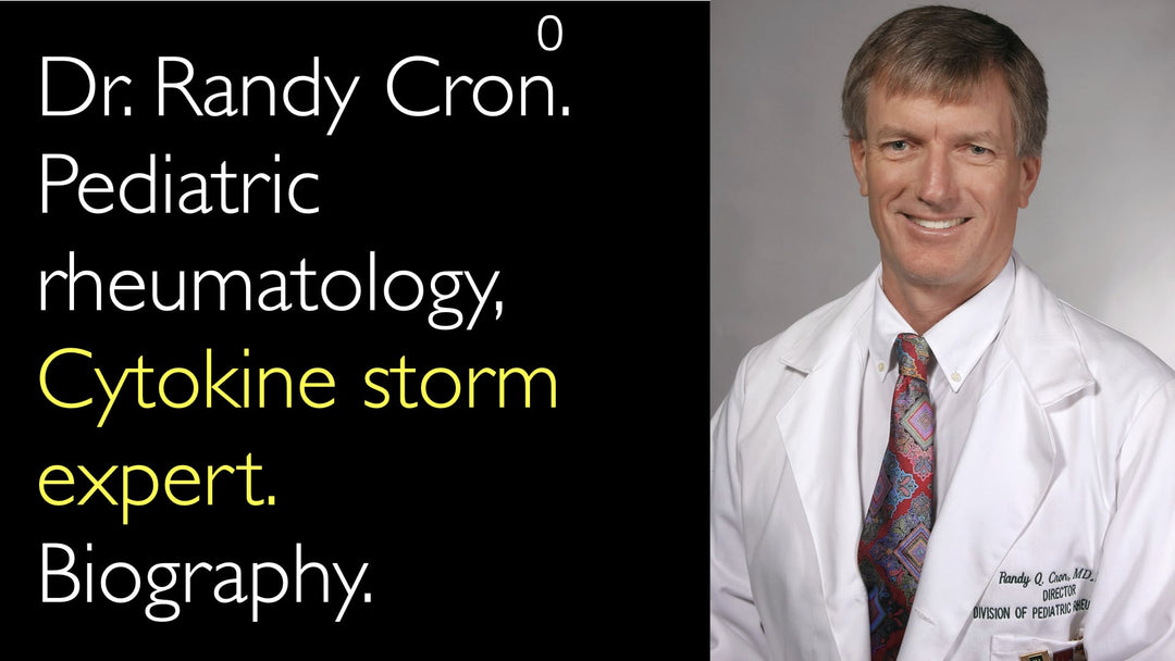 Dr. Randy Cron. Spécialiste en rhumatologie pédiatrique et expert des tempêtes cytokiniques. Biographie. 0