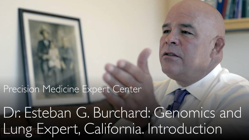 Dr. Esteban G. Burchard. Pharmacology and genomics expert. Biography. 0