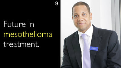 Future in mesothelioma treatment. 9