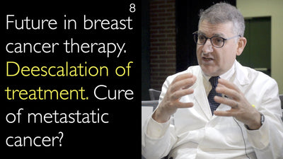 L'avenir du traitement du cancer du sein 
 Désescalade thérapeutique 
 Guérison du cancer métastatique ? 
 8
