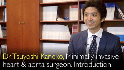 Dr. Tsuyoshi Kaneko. Chirurgien cardiaque. Biographie. 0